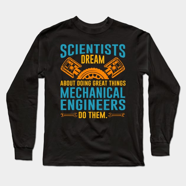 Mechanical Engineering Engineer Science Gift Long Sleeve T-Shirt by IngeniousMerch